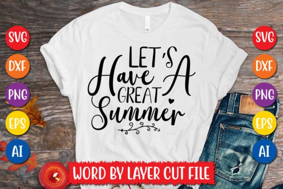 Download Let's Have a Great Summer SVG Design - Summer Collection