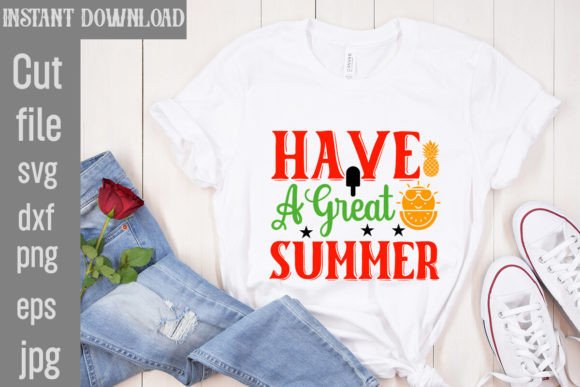 Download Have a Great Summer SVG Cut File - Summer Collection