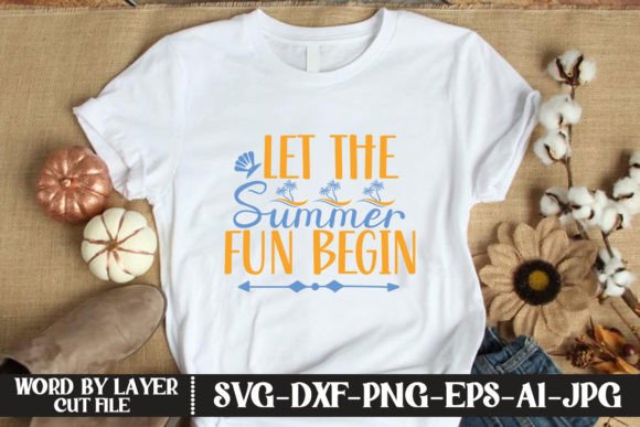 Download Let the Summer Fun Begin SVG CUT FILE - Summer Collection