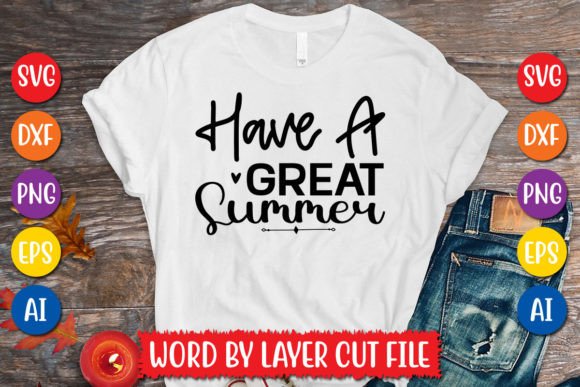 Download Have a Great Summer SVG Design - Summer Collection