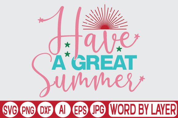 Download Have a Great Summer - Summer Collection