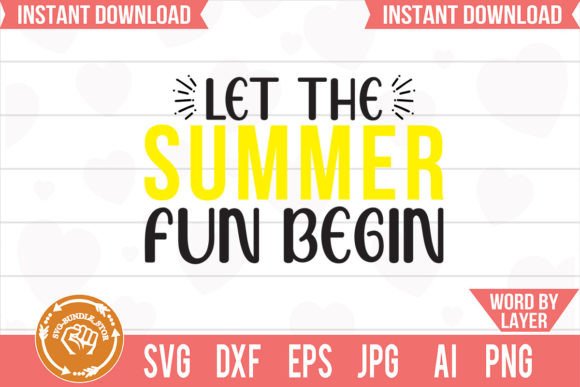Download Let the Summer Fun Begin Svg Cut File - Summer Collection