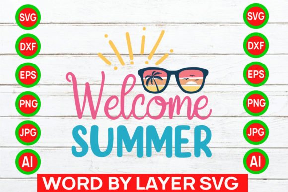 Download Welcome Summer Svg Cut File - Summer Collection