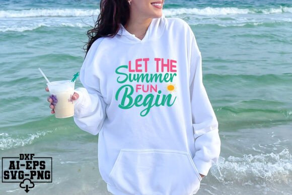 Download Let the Summer Fun Begin Svg Cut Files - Summer Collection