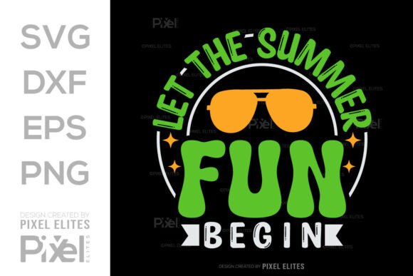 Download Let the Summer Fun Begin SVG Cut File - Summer Collection