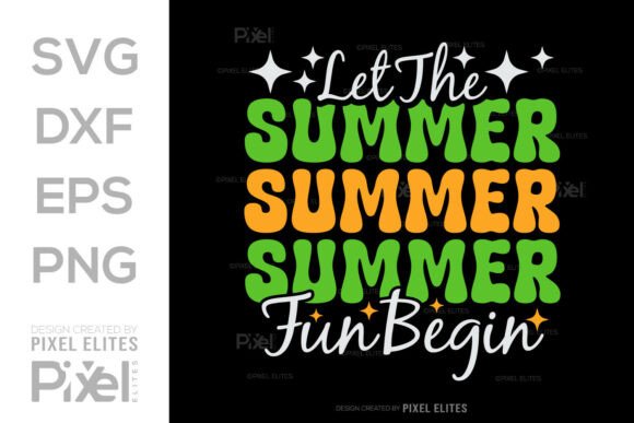 Download Let the Summer Fun Begin SVG Cut File - Summer Collection