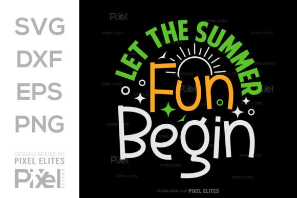 Download Let the Summer Fun Begin SVG Cut File - Summer Collection