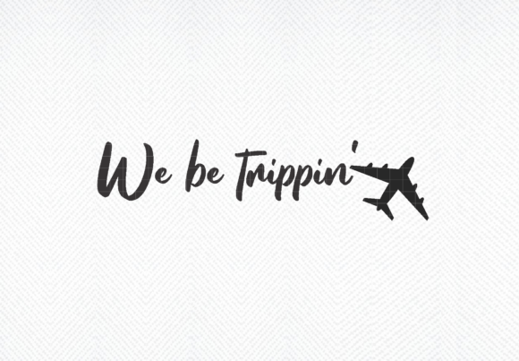 Download We Be Trippin SVG, Summer SVG, Vacation - Summer Collection