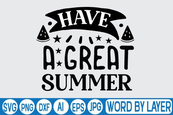 Download Have a Great Summer - Summer Collection