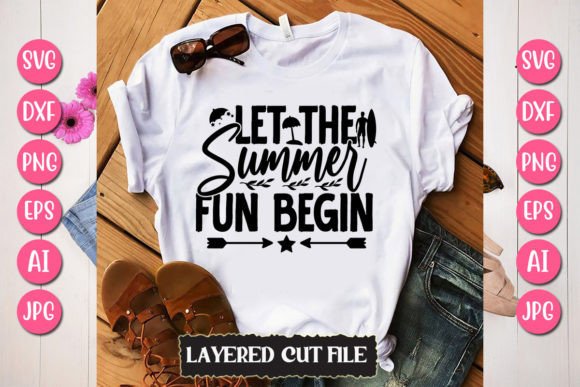 Download Let the Summer Fun Begin Svg Cut File - Summer Collection