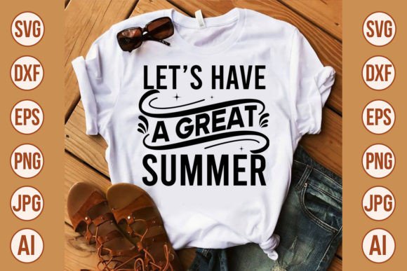 Download Let’s Have a Great Summer T-shirt Design - Summer Collection