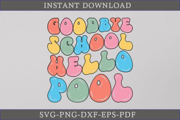 Download Goodbye School Hello Pool Retro Summer - Summer Collection