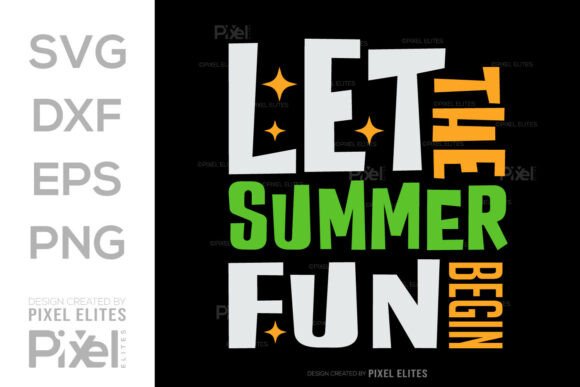 Download Let the Summer Fun Begin SVG Cut File - Summer Collection