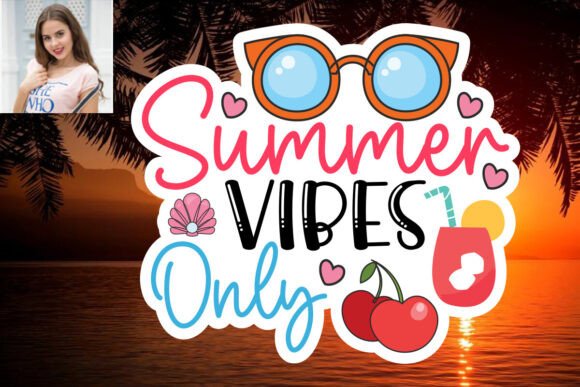Download Summer Vibes Only SVG Sticker Design - Summer Collection